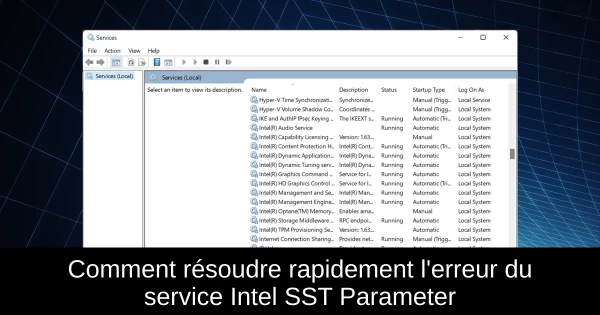 Comment résoudre rapidement l'erreur du service Intel SST Parameter