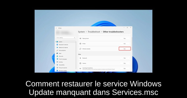 Comment restaurer le service Windows Update manquant dans Services.msc