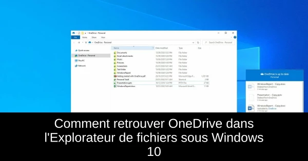 Comment retrouver OneDrive dans l'Explorateur de fichiers sous Windows 10