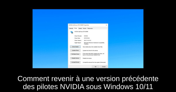 Comment revenir à une version précédente des pilotes NVIDIA sous Windows 10/11