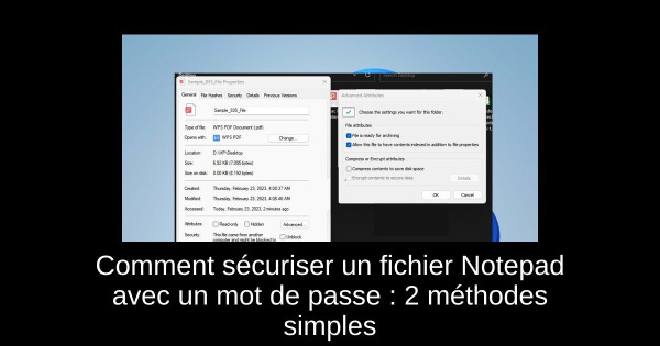 Comment sécuriser un fichier Notepad avec un mot de passe : 2 méthodes simples