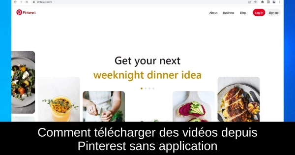 Comment télécharger des vidéos depuis Pinterest sans application