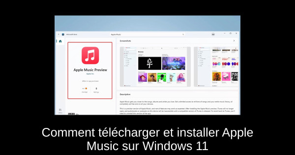 Comment télécharger et installer Apple Music sur Windows 11