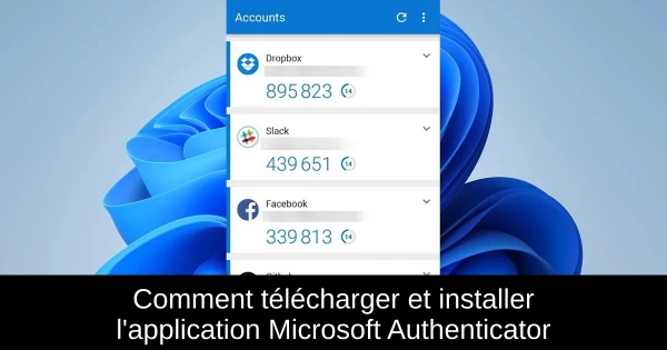 Comment télécharger et installer l'application Microsoft Authenticator