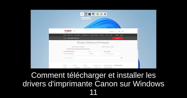 Comment télécharger et installer les drivers d'imprimante Canon sur Windows 11