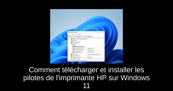 Comment télécharger et installer les pilotes de l'imprimante HP sur Windows 11