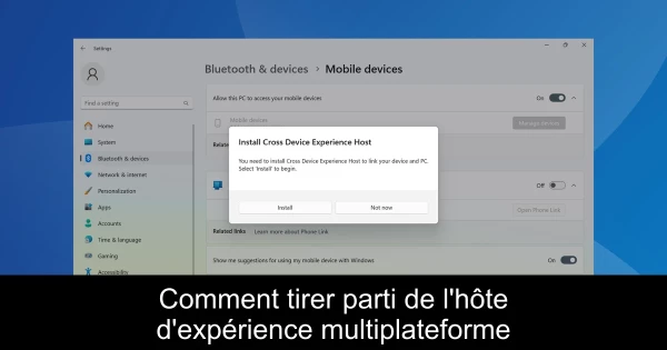 Comment tirer parti de l'hôte d'expérience multiplateforme