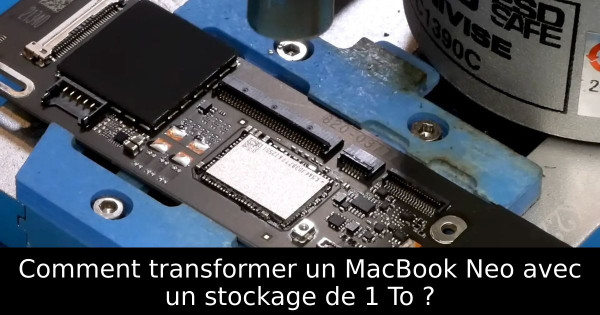 Comment transformer un MacBook Neo avec un stockage de 1 To ?