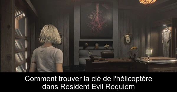 Comment trouver la clé de l'hélicoptère dans Resident Evil Requiem
