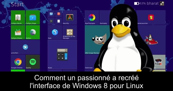 Comment un passionné a recréé l'interface de Windows 8 pour Linux