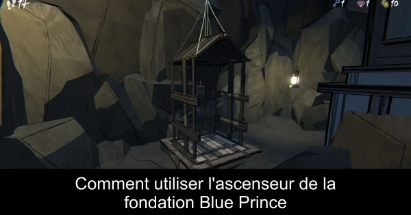 Comment utiliser l'ascenseur de la fondation Blue Prince