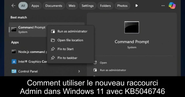 Comment utiliser le nouveau raccourci Admin dans Windows 11 avec KB5046746