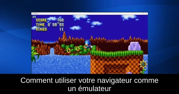 Comment utiliser votre navigateur comme un émulateur