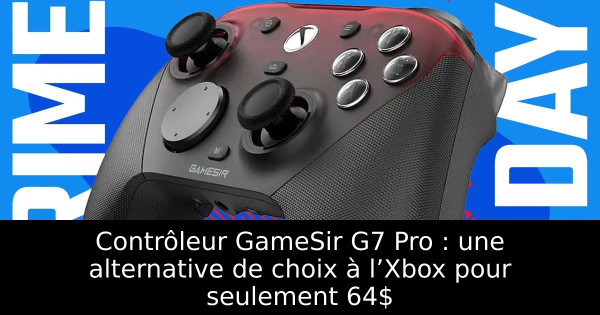 Contrôleur GameSir G7 Pro : une alternative de choix à l’Xbox pour seulement 64$