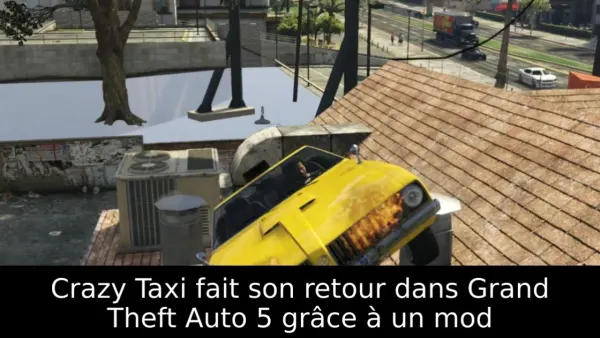 Crazy Taxi fait son retour dans Grand Theft Auto 5 grâce à un mod
