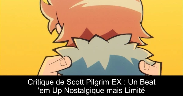 Critique de Scott Pilgrim EX : Un Beat 'em Up Nostalgique mais Limité