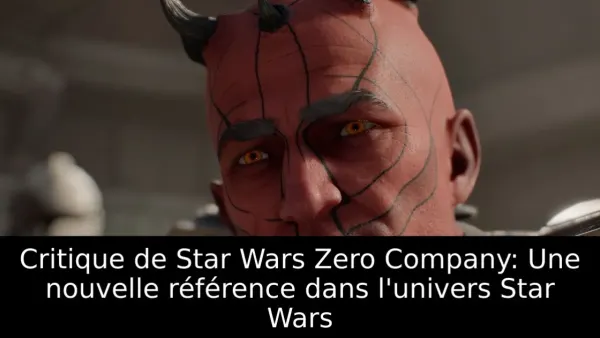 Critique de Star Wars Zero Company: Une nouvelle référence dans l'univers Star Wars