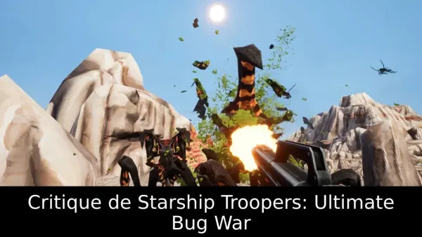 Critique de Starship Troopers: Ultimate Bug War