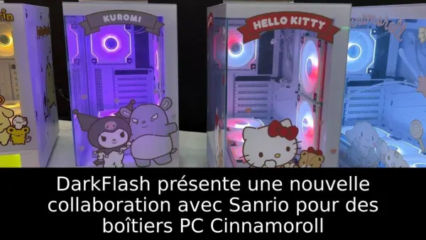 DarkFlash présente une nouvelle collaboration avec Sanrio pour des boîtiers PC Cinnamoroll