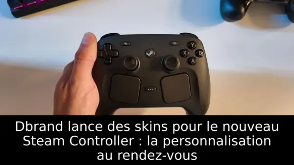 Dbrand lance des skins pour le nouveau Steam Controller : la personnalisation au rendez-vous