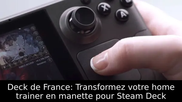Deck de France: Transformez votre home trainer en manette pour Steam Deck