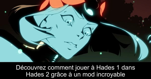 Découvrez comment jouer à Hades 1 dans Hades 2 grâce à un mod incroyable