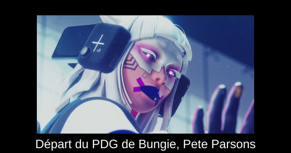 Départ du PDG de Bungie, Pete Parsons
