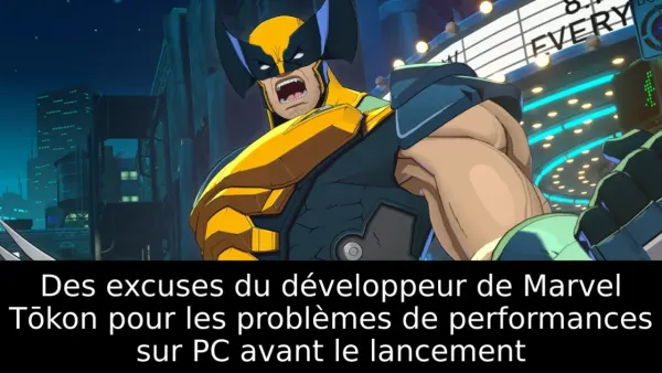 Des excuses du développeur de Marvel Tōkon pour les problèmes de performances sur PC avant le lancement