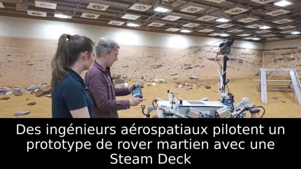 Des ingénieurs aérospatiaux pilotent un prototype de rover martien avec une Steam Deck