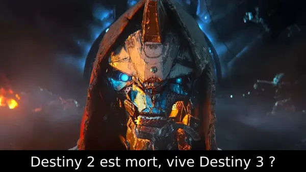 Destiny 2 est mort, vive Destiny 3 ?