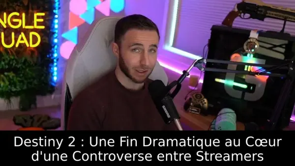 Destiny 2 : Une Fin Dramatique au Cœur d'une Controverse entre Streamers