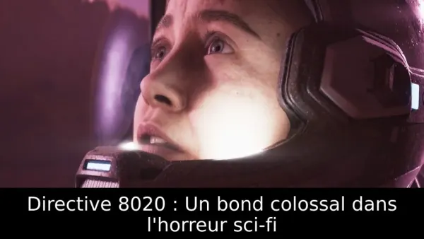 Directive 8020 : Un bond colossal dans l'horreur sci-fi