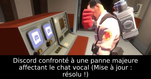 Discord confronté à une panne majeure affectant le chat vocal (Mise à jour : résolu !)
