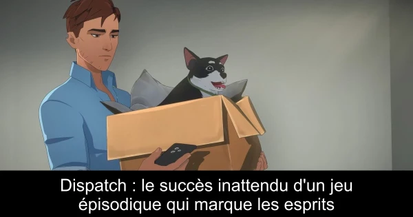 Dispatch : le succès inattendu d'un jeu épisodique qui marque les esprits