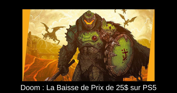 Doom : La Baisse de Prix de 25$ sur PS5