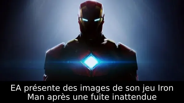 EA présente des images de son jeu Iron Man après une fuite inattendue
