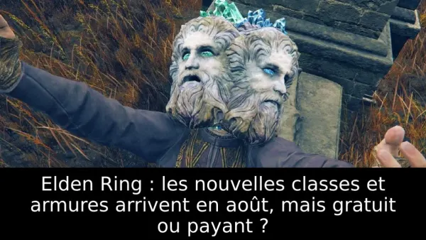 Elden Ring : les nouvelles classes et armures arrivent en août, mais gratuit ou payant ?