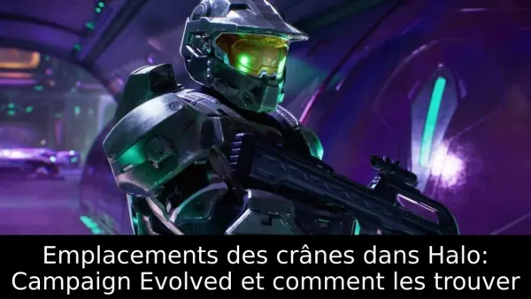 Emplacements des crânes dans Halo: Campaign Evolved et comment les trouver