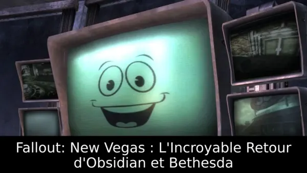 Fallout: New Vegas : L'Incroyable Retour d'Obsidian et Bethesda