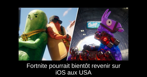 Fortnite pourrait bientôt revenir sur iOS aux USA