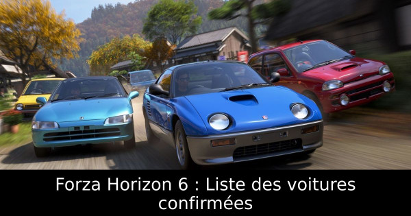 Forza Horizon 6 : Liste des voitures confirmées