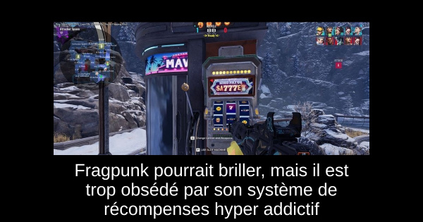 Fragpunk pourrait briller, mais il est trop obsédé par son système de récompenses hyper addictif