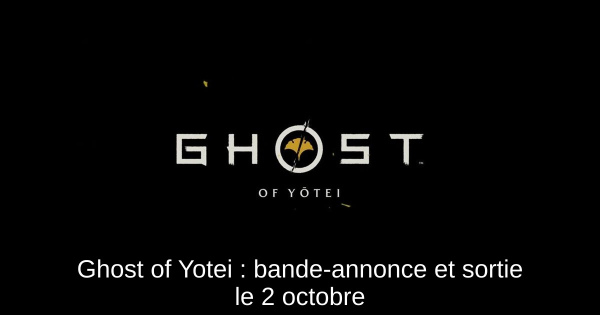 Ghost of Yotei : bande-annonce et sortie le 2 octobre