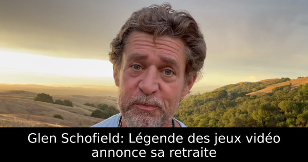 Glen Schofield: Légende des jeux vidéo annonce sa retraite