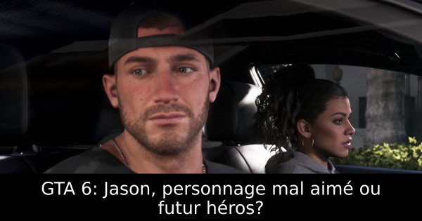 GTA 6: Jason, personnage mal aimé ou futur héros?