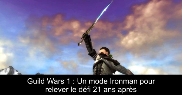 Guild Wars 1 : Un mode Ironman pour relever le défi 21 ans après