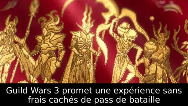 Guild Wars 3 promet une expérience sans frais cachés de pass de bataille
