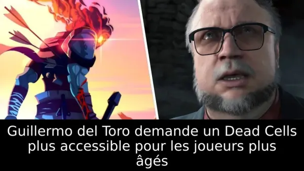 Guillermo del Toro demande un Dead Cells plus accessible pour les joueurs plus âgés