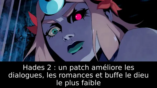 Hades 2 : un patch améliore les dialogues, les romances et buffe le dieu le plus faible