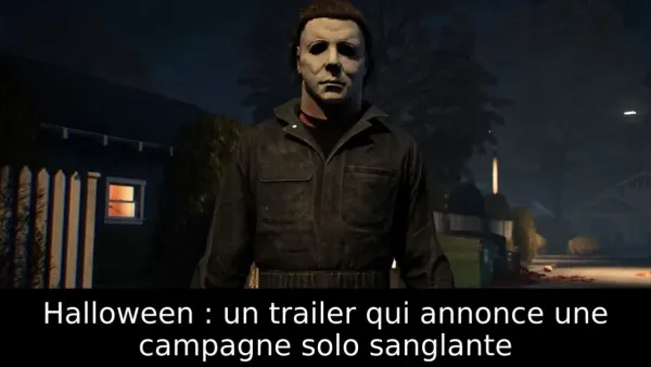 Halloween : un trailer qui annonce une campagne solo sanglante
